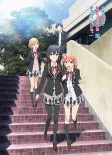 Yahari Ore No Seishun Love Comedy Wa Machigatteiru Zoku Dub